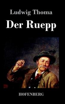 Der Ruepp : Roman