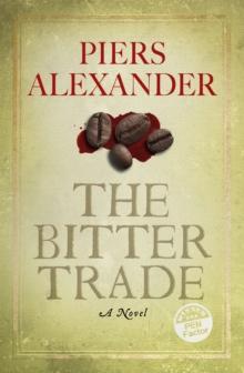 The Bitter Trade