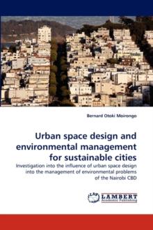 Urban Space Design and Environmental Management for Sustainable Cities