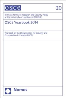 OSCE Yearbook 2014 : Yearbook on the Organization for Security and Co-operation in Europe (OSCE)