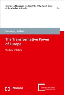 The Transformative Power of Europe : The Case of Poland