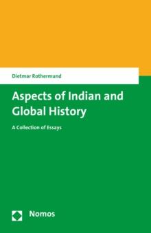 Aspects of Indian and Global History : A Collection of Essays