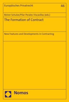 The Formation of Contract : New Features and Developments in Contracting