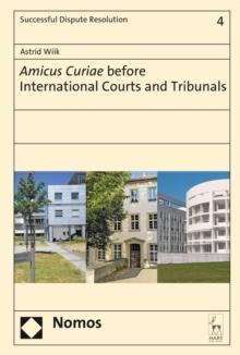 Amicus Curiae before International Courts and Tribunals