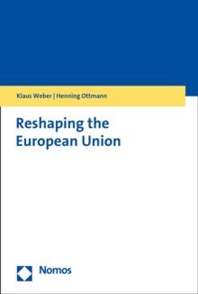 Reshaping the European Union