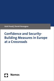 Confidence and Security-Building Measures in Europe at a Crossroads