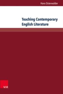 Teaching Contemporary English Literature : A Task-based Approach