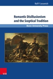 Romantic Disillusionism and the Sceptical Tradition