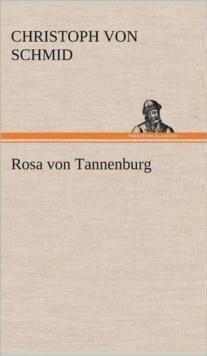 Rosa Von Tannenburg