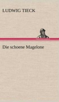 Die Schoene Magelone