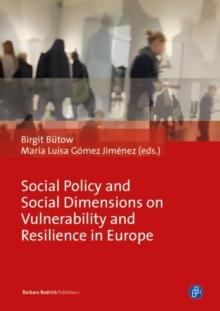 Social Policy and Social Dimensions on Vulnerability and Resilience in Europe