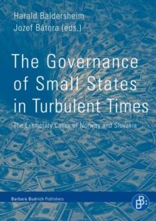 The Governance of Small States in Turbulent Times : The Exemplary Cases of Norway and Slovakia