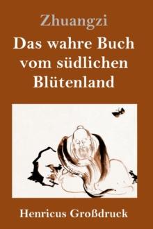 Das wahre Buch vom sudlichen Blutenland (Grodruck)