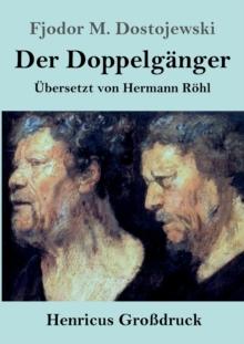 Der Doppelganger (Grossdruck)