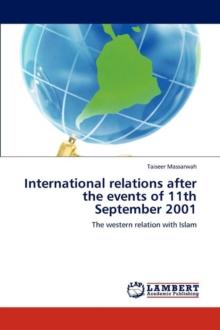 International Relations After the Events of 11th September 2001