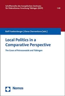 LOCAL POLITICS IN A COMPARATIVE PERSPECT