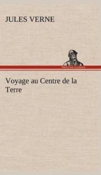 Voyage Au Centre de la Terre