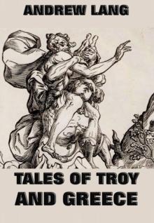 Tales Of Troy And Greece