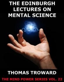 The Edinburgh Lectures on Mental Science