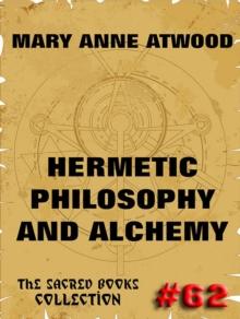 Hermetic Philosophy and Alchemy