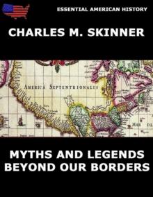 Myths and Legends Beyond Our Borders