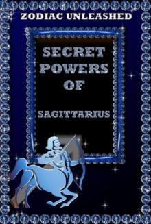 Zodiac Unleashed - Sagittarius