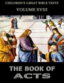 The Book Of Acts : Children's Great Bible Texts