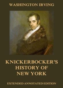 Knickerbocker's History Of New York