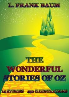 The Wonderful Stories Of Oz : 14 Books, 450+ Illustrations