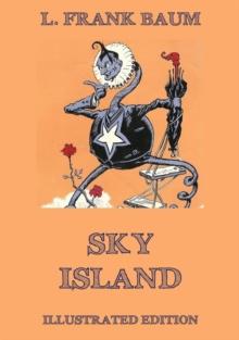 Sky Island : Illustrated Edition