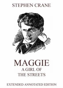 Maggie: A Girl of the Streets