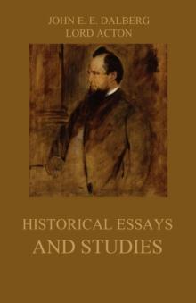 Historical Essays and Studies