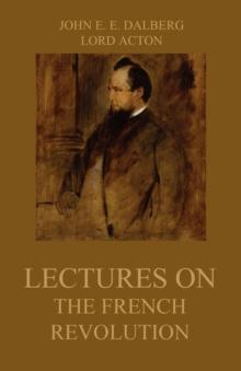 Lectures on the French Revolution