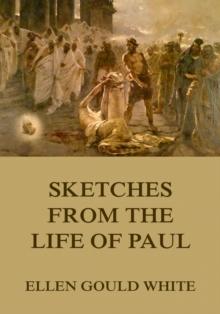 Sketches From The Life Of Paul