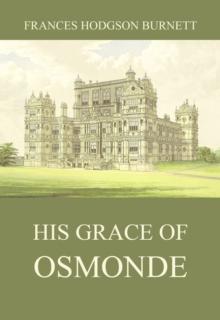 His Grace of Osmonde