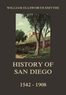 History of San Diego, 1542-1908