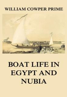 Boat Life in Egypt and Nubia