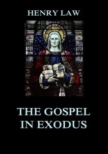 The Gospel in Exodus