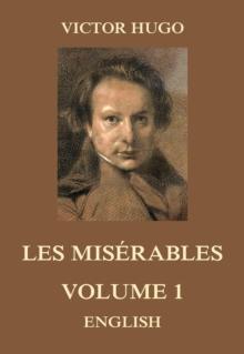 Les Miserables, Volume 1