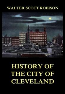 History of the City of Cleveland