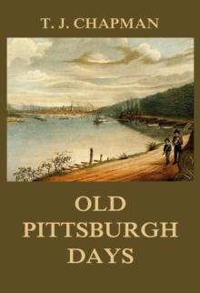 Old Pittsburgh Days