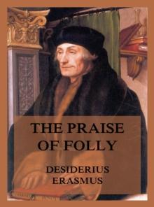 The Praise of Folly