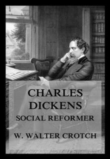 Charles Dickens - Social Reformer