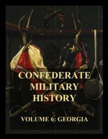 Confederate Military History : Vol. 6: Georgia