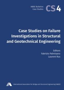 Case Studies on Failure Investigations in Structural and Geotechnical Engineering