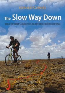 The Slow Way Down : Tour D'Afrique