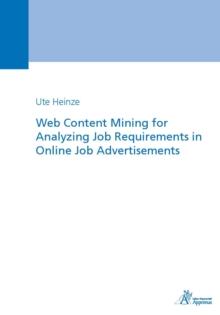 Web Content Mining for Analyzing Job Requirements in Online Job Advertisements