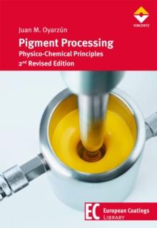 Pigment Processing : Physico-Chemical Principles