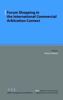 Forum Shopping in the International Commercial Arbitration Context