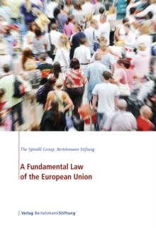 A Fundamental Law of the European Union